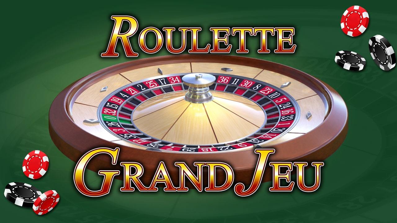 Roulette Grand Jeu Evolution